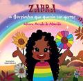 Ler Zahra a florzinha que queria ser gente, do autor Joliane (Autor) Arruda de Almeida Ler Zahra a florzinha que queria ser gente, do autor Joliane (Autor) Arruda de Almeida