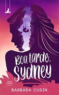 Ler Boa tarde, Sydney, do autor Barbara Cusin