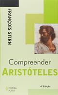 Ler Compreender Aristóteles, do autor François Stirn