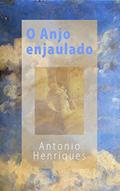 Ler O Anjo Enjaulado, do autor Antonio Henriques