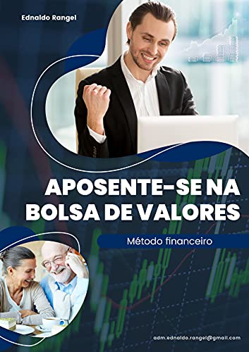 Ler Aposente-se na bolsa de valores, do autor Ednaldo Rangel