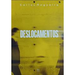Deslocamentos, do autor Carlos Nogueira