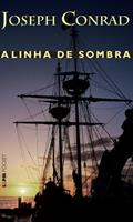 Ler A Linha de Sombra, do autor Joseph Conrad Ler A Linha de Sombra, do autor Joseph Conrad