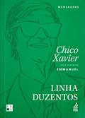 Ler Linha Duzentos, do autor Francisco Cândido Xavier; Emmanuel