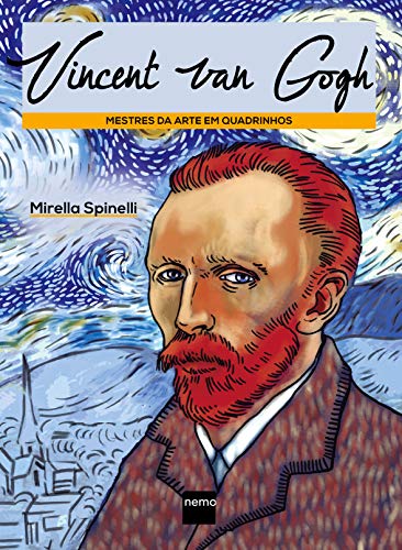 Ler Vincent van Gogh, do autor Mirella Spinelli Ler Vincent van Gogh, do autor Mirella Spinelli