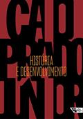 Ler História e Desenvolvimento: a Contribuição da Historiografia Para a Teoria e Prática do Desenvolvimento Brasileiro, do autor Caio Prado Júnior Ler História e Desenvolvimento: a Contribuição da Historiografia Para a Teoria e Prática do Desenvolvimento Brasileiro, do autor Caio Prado Júnior
