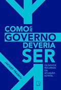Ler Como um governo deveria ser, do autor Jaideep Prabhu