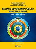 Ler Gestão e governança pública para resultados - uma visão pratica, do autor Cláudio Sarian Ler Gestão e governança pública para resultados - uma visão pratica, do autor Cláudio Sarian