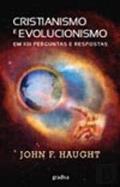 Ler CRISTIANISMO E EVOLUCIONISMO - EM 101 PERGUNTAS., do autor HAUGHT
