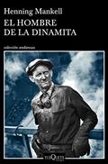 Ler El hombre de la dinamita, do autor Henning Mankell