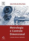 Ler Metrologia e Controle Dimensional, do autor João Cirilo da Silva Neto Ler Metrologia e Controle Dimensional, do autor João Cirilo da Silva Neto
