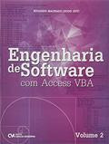 Ler Engenharia De Software Com Access Vba - Vol. 02, do autor Eduardo Vieira Machado