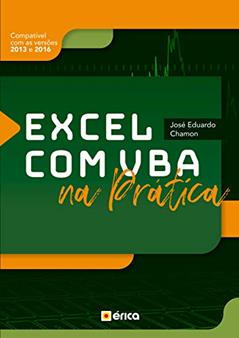 Excel com VBA na Prática, do autor José Eduardo Chamon