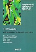 Ler HIV/Aids: enfrentando o sofrimento psíquico, do autor Cynthia Christovam