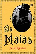Ler Os Maias, do autor Eça de Queiroz Ler Os Maias, do autor Eça de Queiroz