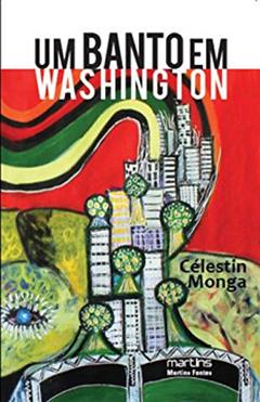 Banto em Washington, Um, do autor Célestin Monga