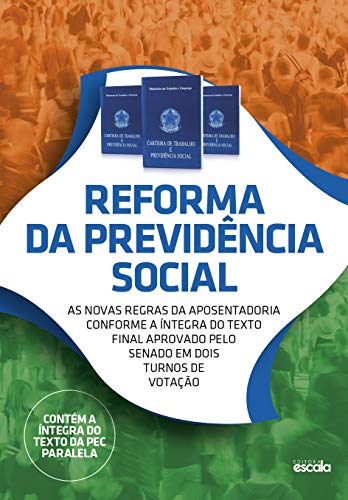 Ler Reforma da Previdência Social - as Novas Regras da Aposentadoria Conforme a Íntegra do Texto Final Aprovado Pelo Senado, do autor Vários Autores Ler Reforma da Previdência Social - as Novas Regras da Aposentadoria Conforme a Íntegra do Texto Final Aprovado Pelo Senado, do autor Vários Autores