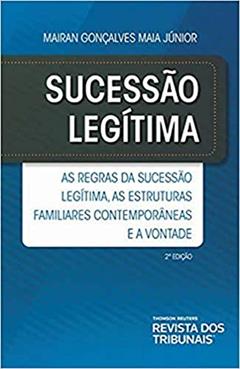 Sucessão Legítima 2º Edição, do autor Mairan Gonçalves Maia Júnior