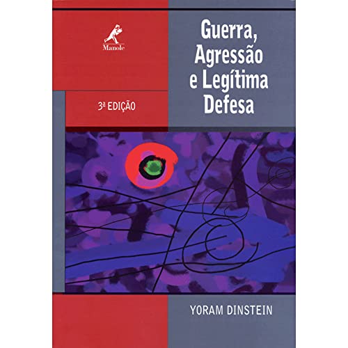 Ler Guerra, agressão e legítima defesa, do autor Yoram Dinstein
