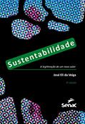 Ler Sustentabilidade: a legitimação de um novo valor, do autor José Eli da Veiga Ler Sustentabilidade: a legitimação de um novo valor, do autor José Eli da Veiga