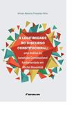 Ler A legitimidade do discurso constitucional: uma análise da jurisdição constitucional em Michel Rosenfeld, do autor Wilson Roberto Theodoro Filho