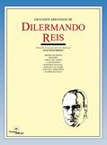 Ler Grandes arranjos de Dilermando Reis, do autor Dilermando Reis