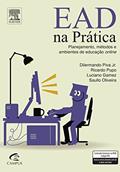 Ler EAD na Prática. Planejamento, Métodos e Ambientes de Educação Online, do autor João Pupo; Saullo Oliveira; Dilermand Junior Ler EAD na Prática. Planejamento, Métodos e Ambientes de Educação Online, do autor João Pupo; Saullo Oliveira; Dilermand Junior