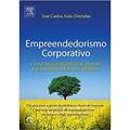 Ler Empreendedorismo Corporativo, do autor José Dornelas