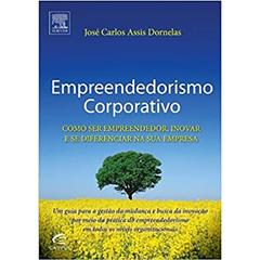 Empreendedorismo Corporativo, do autor José Dornelas