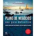 Ler Plano de Negócios. O Seu Guia Definitivo, do autor José Carlos Assis Dornelas Ler Plano de Negócios. O Seu Guia Definitivo, do autor José Carlos Assis Dornelas