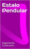 Ler Estalo Pendular, do autor Rogerlando Cavalcante