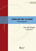 Ler Análise de classe: Abordagens (Sociologia), do autor Erik Olin Wright