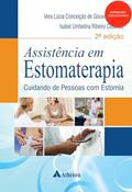 Ler Assistência em Estomaterapia: Cuidando de Pessoas com Estomia, do autor Vera Lúcia Conceição de Gouveia Santos; Isabel Umbelina Ribeiro Cesaretti Ler Assistência em Estomaterapia: Cuidando de Pessoas com Estomia, do autor Vera Lúcia Conceição de Gouveia Santos; Isabel Umbelina Ribeiro Cesaretti