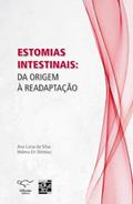 Ler Estomias intestinais: da origem à readaptação, do autor Ana Lúcia da Silva; Helena Eri Shimizu