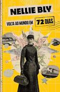 Ler Volta ao mundo em 72 dias, do autor Nellie Bly
