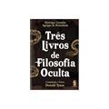 Ler Três Livros de Filosofia Oculta, do autor Henrique Cornélio Agrippa De Nesttesheim
