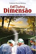 Ler Em outra dimensão: O outro lado do véu..., do autor Valdemir Pereira Barbosa