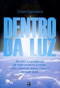 Ler Dentro da Luz, do autor Cherie Sutherland