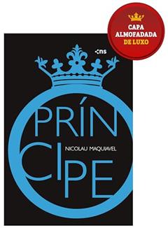 O Príncipe - Edição de Luxo Almofadada, do autor Nicolau Maquiavel