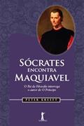 Ler Sócrates Encontra Maquiavel, do autor Peter Kreeft