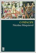 Ler O príncipe, do autor Nicolau Maquiavel