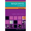 Ler Maquiavel & O Príncipe, do autor Alessandro Pinzani