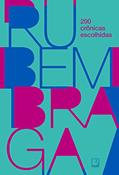 Ler 200 crônicas escolhidas: (Capa nova), do autor Rubem Braga Ler 200 crônicas escolhidas: (Capa nova), do autor Rubem Braga