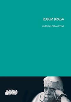 Rubem Braga - crônicas para jovens, do autor Rubem Braga