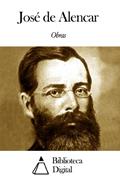 Ler Obras de José de Alencar, do autor José de Alencar