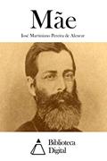 Ler Mãe, do autor José Martiniano Pereira de Alencar Ler Mãe, do autor José Martiniano Pereira de Alencar