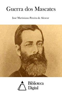 Guerra dos Mascates, do autor José Martiniano Pereira de Alencar