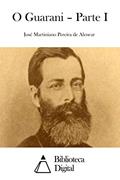 Ler O Guarani - Parte I, do autor José Martiniano Pereira de Alencar Ler O Guarani - Parte I, do autor José Martiniano Pereira de Alencar