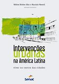 Ler Intervenções urbanas na América Latina: viver nos centro das cidades, do autor Rivière d'Arc; Maurizio Memoli Ler Intervenções urbanas na América Latina: viver nos centro das cidades, do autor Rivière d'Arc; Maurizio Memoli