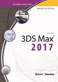 Ler Estudo dirigido: 3ds Max 2017, do autor Adriano de Oliveira